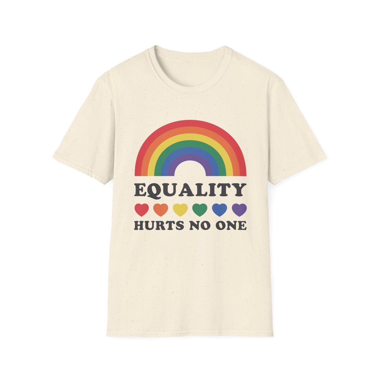 "Equality, Hurts Not One"  Tee
