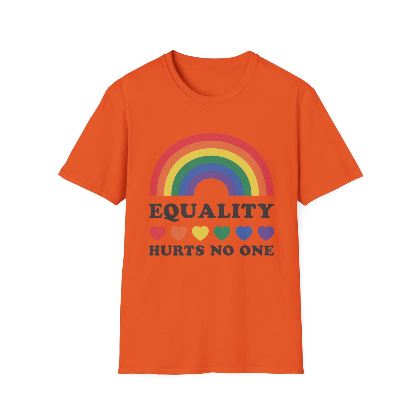 "Equality, Hurts Not One"  Tee