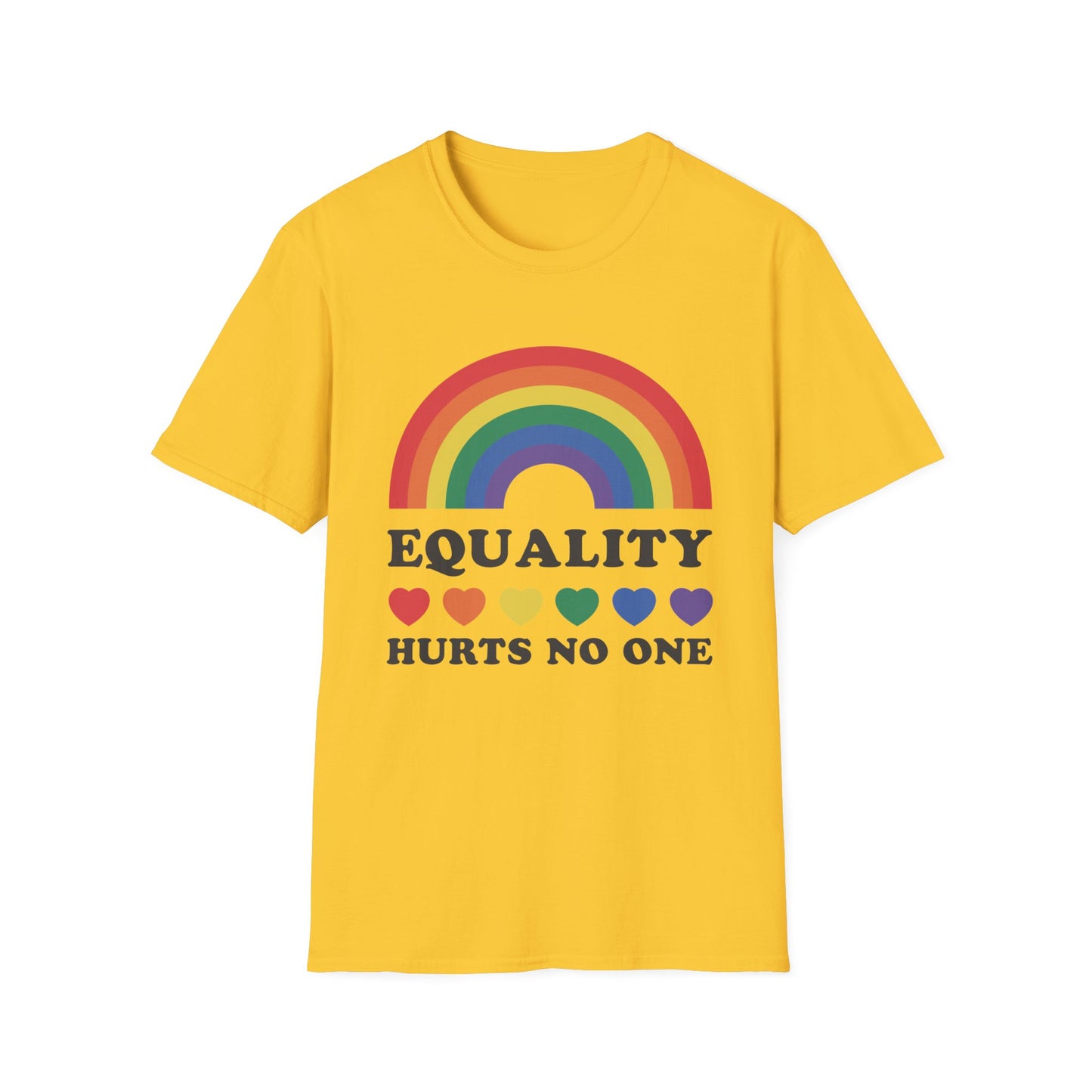 "Equality, Hurts Not One"  Tee