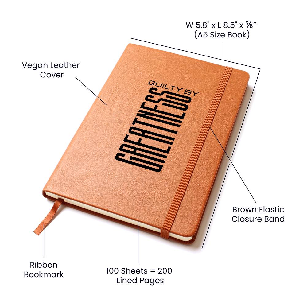 GUILTY BY GREATNESS JOURNAL