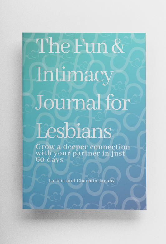 The Fun & Intimacy Journal for Lesbians